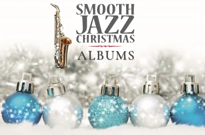 Best Smooth Jazz Christmas Albums