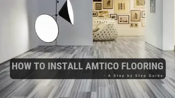 How to Install Amtico Flooring