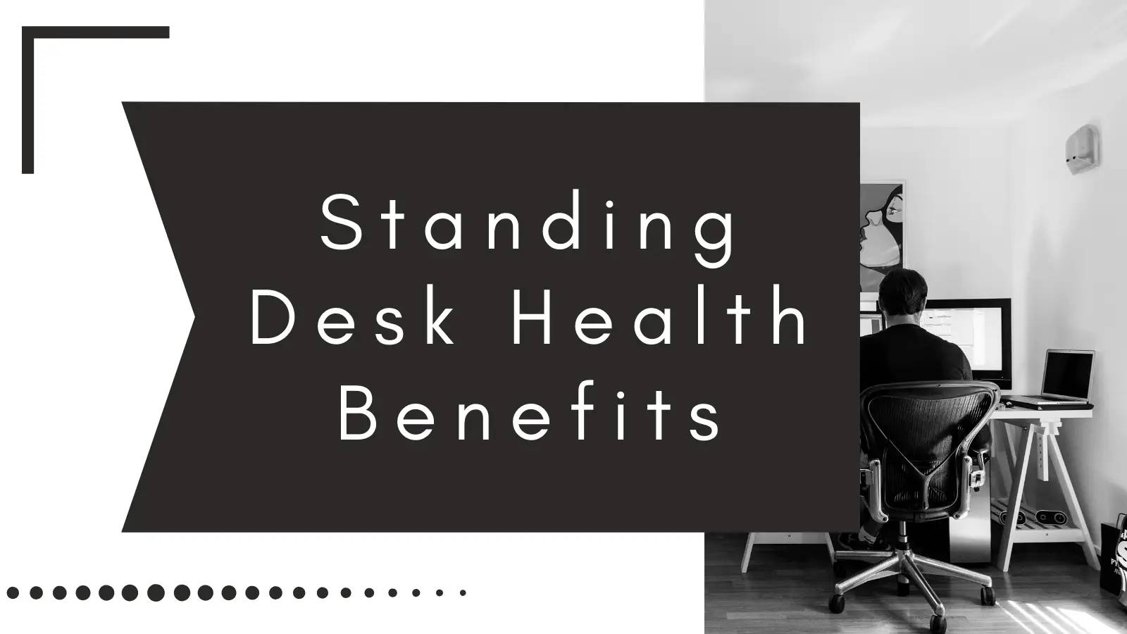 Standing Desk Health Benefits